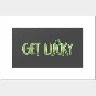 Get lucky Posters and Art